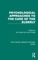 Book cover of: Psychological Approaches to the Care of the Elderly
