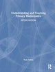 Book cover of: Understanding and Teaching Primary Mathematics. By: Tony Cotton
