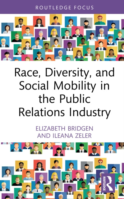 Book cover of: Race, Diversity, and Social Mobility in the Public Relations Industry