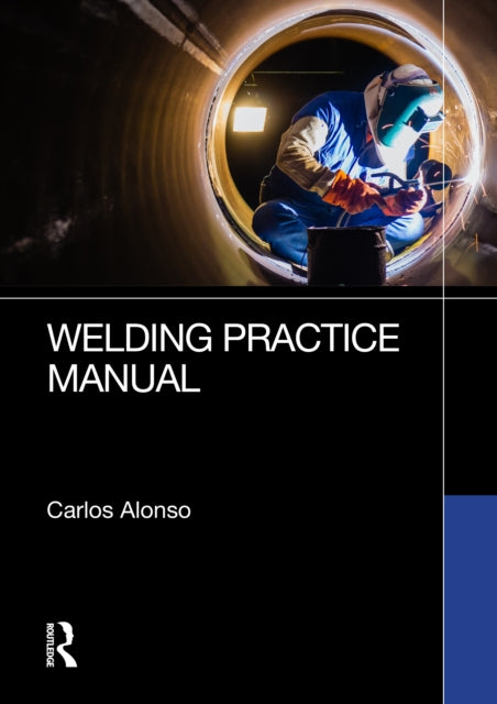 Book cover of: Welding Practice Manual