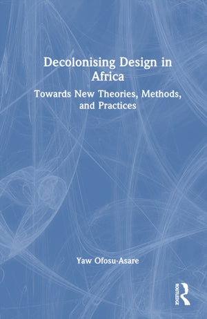 Decolonising Design in Africa