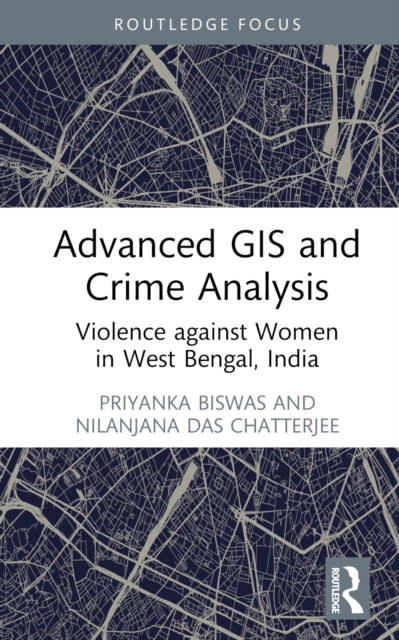 Book cover of: Advanced GIS and Crime Analysis