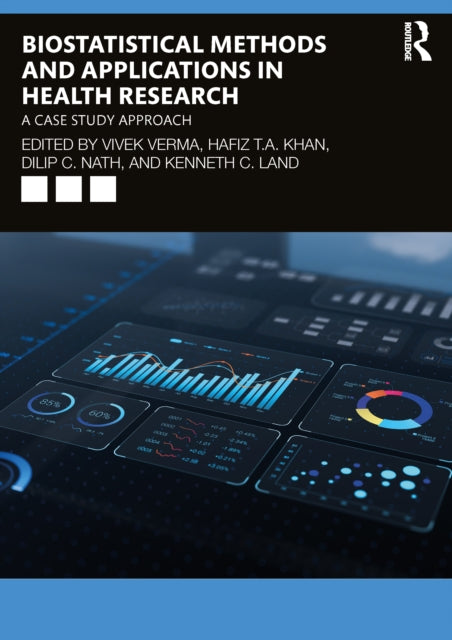 Book cover of: Biostatistical Methods and Applications in Health Research