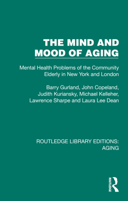 Book cover of: Mind and Mood of Aging. By: Barry Gurland