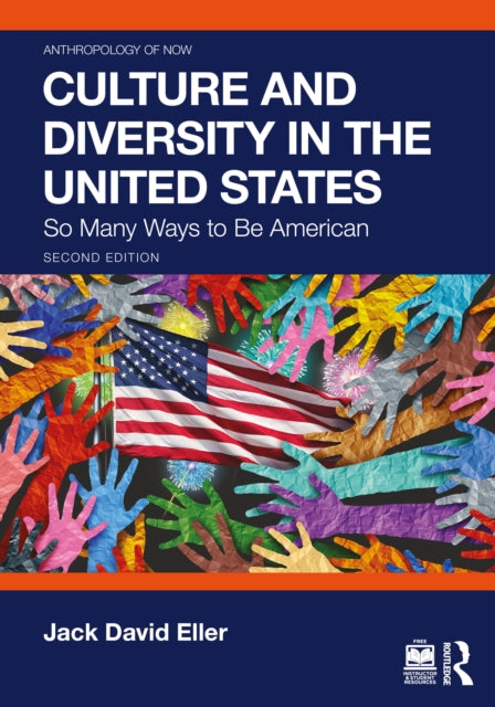 Book cover of: Culture and Diversity in the United States. By: Jack David Eller