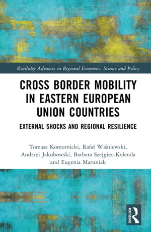 Cross-Border Mobility in Eastern European Union Countries