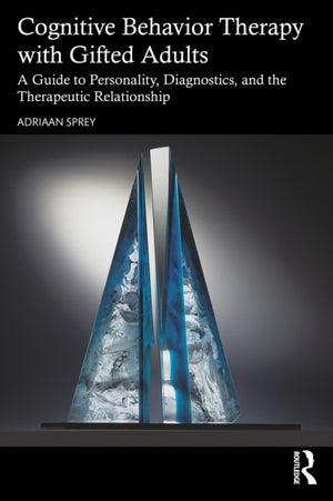 Cognitive Behavior Therapy with Gifted Adults