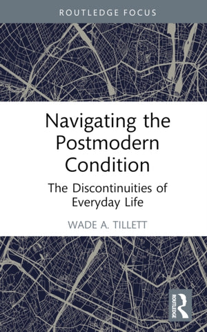 Navigating the Postmodern Condition