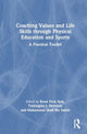 Book cover of: Coaching Values and Life Skills through Physical Education and Sports