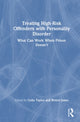 Book cover of: Treating High-Risk Offenders with Personality Disorder