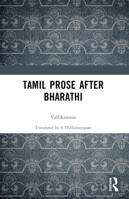 Book cover of: Tamil Prose after Bharathi