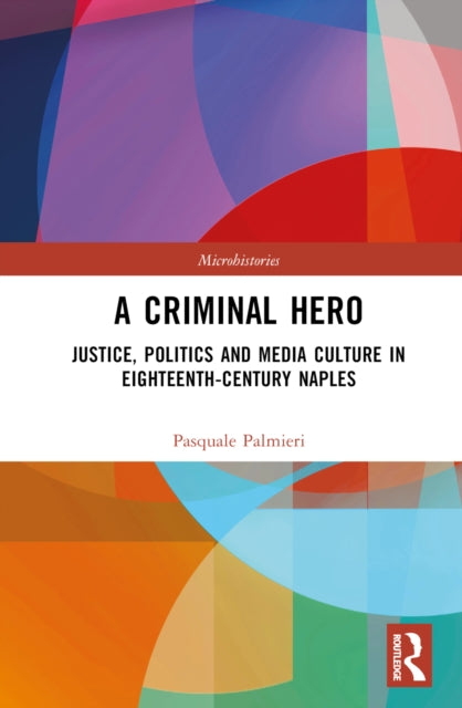 Book cover of: Criminal Hero. By: Pasquale Palmieri
