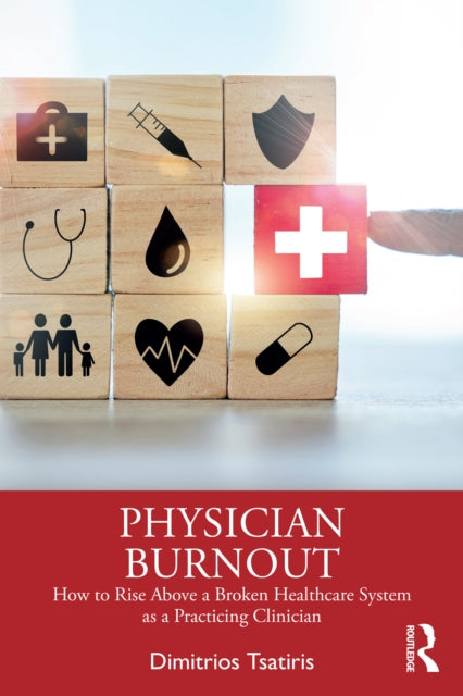 Book cover of: Physician Burnout. By: Dimitrios Tsatiris