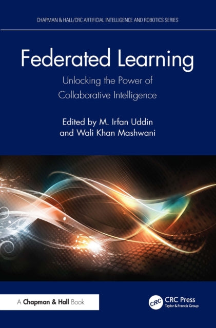 Book cover of: Federated Learning. By: M. Irfan Uddin