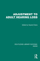 Book cover of: Adjustment to Adult Hearing Loss. By: Harold Orlans