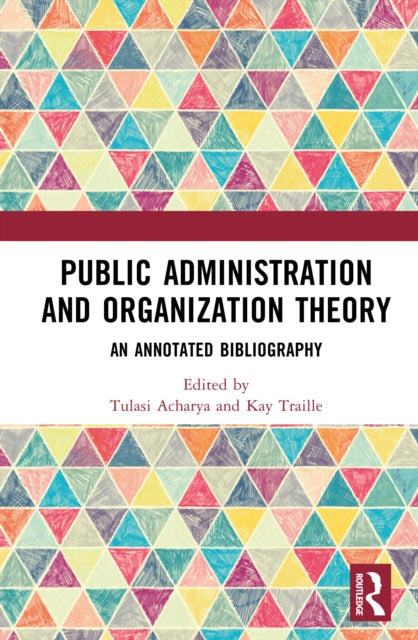 Book cover of: Public Administration and Organization Theory