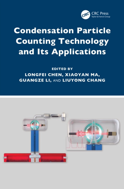 Book cover of: Condensation Particle Counting Technology and Its Applications. By: Longfei Chen