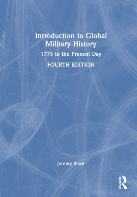 Book cover of: Introduction to Global Military History
