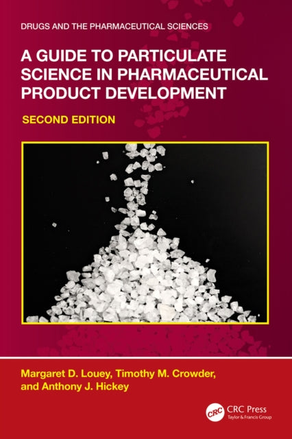 Book cover of: Guide to Particulate Science in Pharmaceutical Product Development