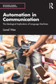 Book cover of: Automation in Communication. By: Lionel Wee