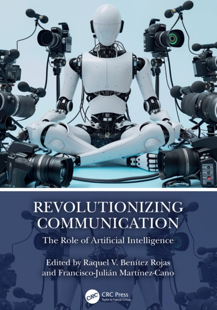 Book cover of: Revolutionizing Communication. By: Raquel V. Benítez Rojas