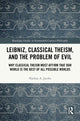 Book cover of: Leibniz, Classical Theism, and the Problem of Evil. By: Nathan A. Jacobs
