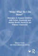 Book cover of: “Help! What Do I Do Now?”: Strategies to Support Children with Social, Emotional and Mental Health Needs in the Primary Classroom. By: Sharon Cooke