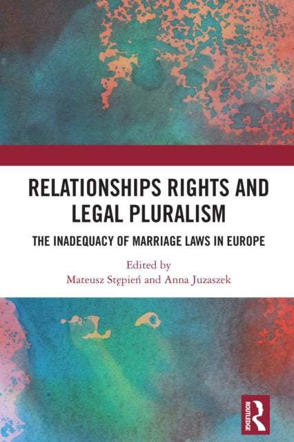 Book cover of: Relationships Rights and Legal Pluralism. By: Mateusz Stępień