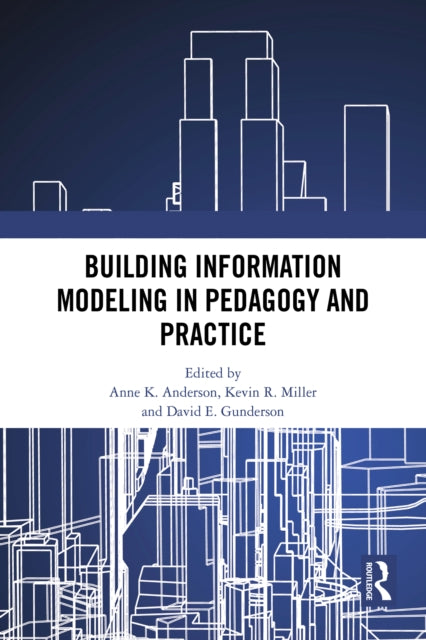 Book cover of: Building Information Modeling in Pedagogy and Practice