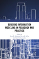 Book cover of: Building Information Modeling in Pedagogy and Practice