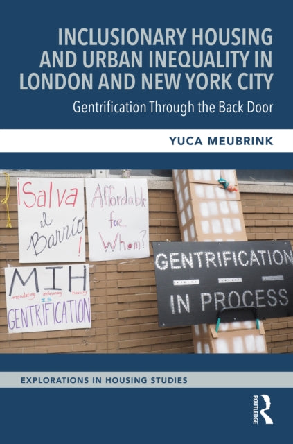 Book cover of: Inclusionary Housing and Urban Inequality in London and New York City