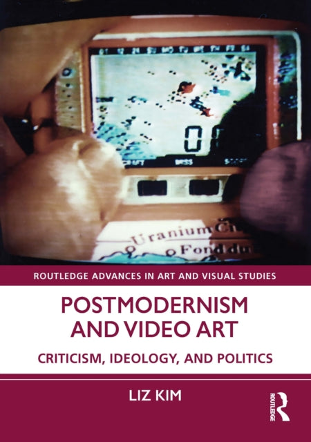 Book cover of: Postmodernism and Video Art