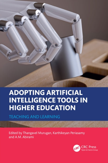 Book cover of: Adopting Artificial Intelligence Tools in Higher Education