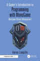 Book cover of: Gamer's Introduction to Programming with MonoGame
