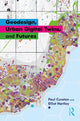 Book cover of: Geodesign, Urban Digital Twins, and Futures. By: Paul Cureton