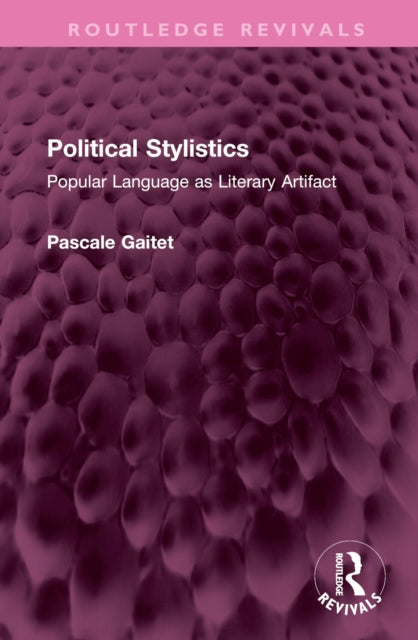 Book cover of: Political Stylistics