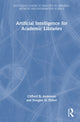 Book cover of: Artificial Intelligence for Academic Libraries