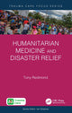 Book cover of: Humanitarian Medicine and Disaster Relief. By: Tony Redmond