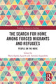 Book cover of: Search for Home among Forced Migrants and Refugees