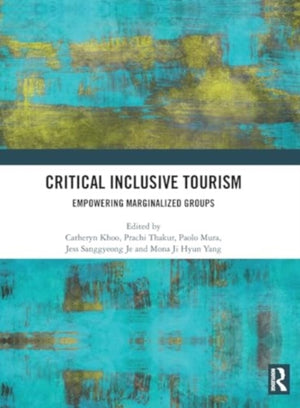 Critical Inclusive Tourism
