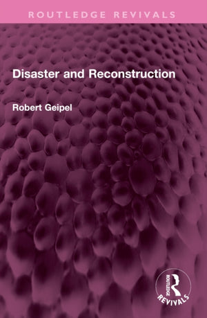 Disaster and Reconstruction