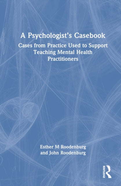 A Psychologist’s Casebook