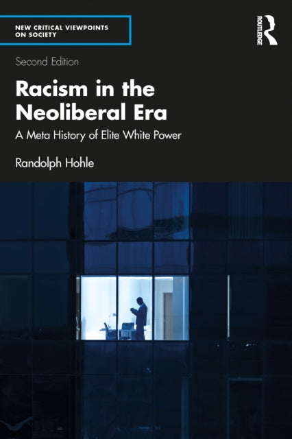 Book cover of: Racism in the Neoliberal Era