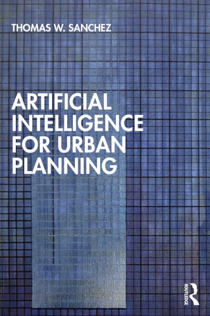 Book cover of: Artificial Intelligence for Urban Planning