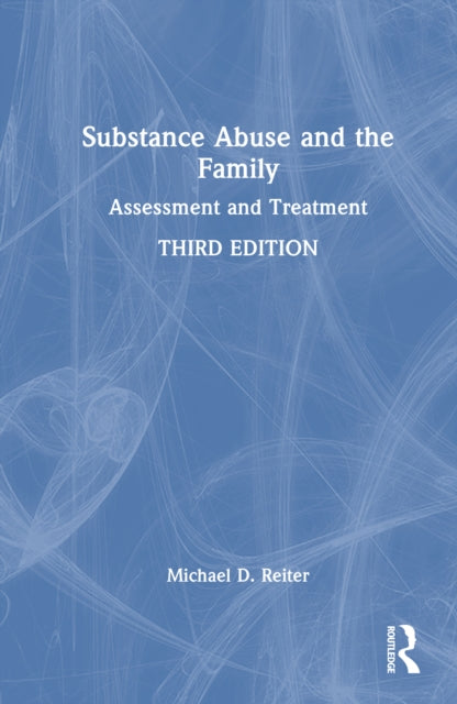 Substance Abuse and the Family