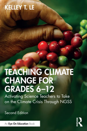 Teaching Climate Change for Grades 6–12