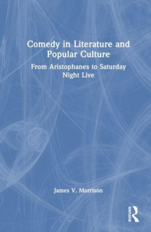 Comedy in Literature and Popular Culture