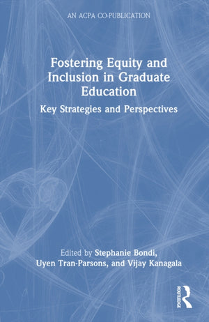 Fostering Equity and Inclusion in Graduate Education