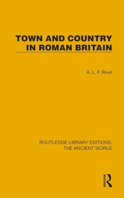Book cover of: Town and Country in Roman Britain
