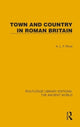 Book cover of: Town and Country in Roman Britain